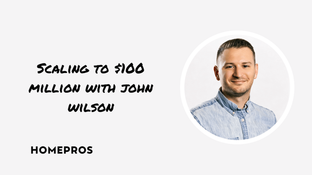 Inside The Wilson Companies’ path to $100 million with John Wilson